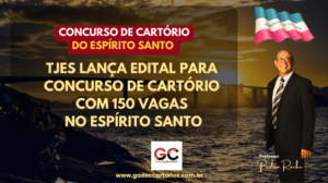 Read more about the article TJES LANÇA EDITAL PARA CONCURSO DE CARTÓRIO COM 150 VAGAS NO ESPÍRITO SANTO